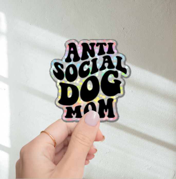 Anti Social Dog Mom Glitter Sticker